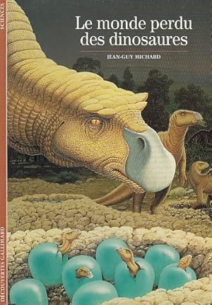 Seller image for LE MONDE PERDU DES DINOSAURES. for sale by Jacques AUDEBERT