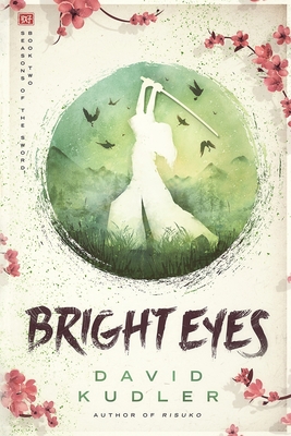 Seller image for Bright Eyes: A Kunoichi Tale (Paperback or Softback) for sale by BargainBookStores