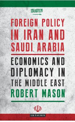 Seller image for Foreign Policy in Iran and Saudi Arabia: Economics and Diplomacy in the Middle East (Paperback or Softback) for sale by BargainBookStores