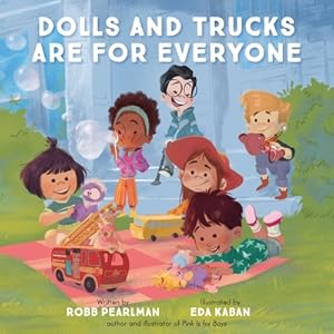 Seller image for Dolls and Trucks Are for Everyone (Board Book) for sale by BargainBookStores