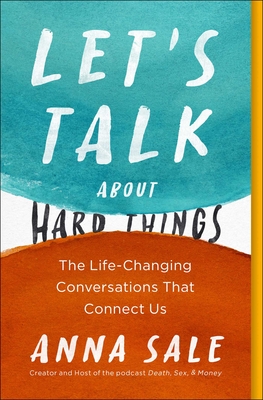 Seller image for Let's Talk about Hard Things: The Life-Changing Conversations That Connect Us (Paperback or Softback) for sale by BargainBookStores