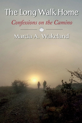 Seller image for The Long Walk Home: Confessions on the Camino (Paperback or Softback) for sale by BargainBookStores