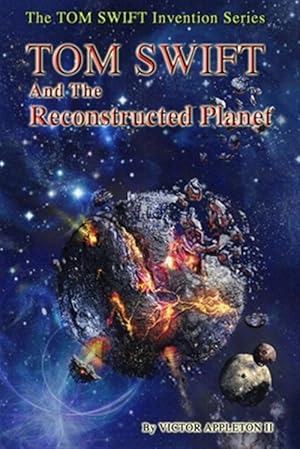 Immagine del venditore per Tom Swift and the Reconstructed Planet venduto da GreatBookPrices