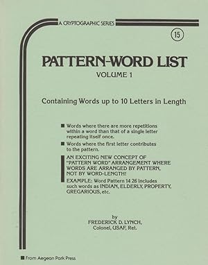 Pattern-word list, Volume 1: Containing words up to 10 letters in length / Frederick D. Lynch, Co...