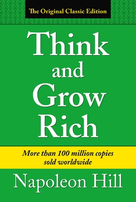 Immagine del venditore per Think and Grow Rich: Classic Edition (Hardback or Cased Book) venduto da BargainBookStores