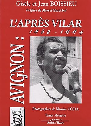 Imagen del vendedor de Avignon l'aprs Vilar 1968-94 a la venta por Achbarer