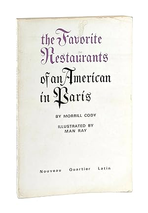 Seller image for The Favorite Restaurants of an American in Paris for sale by Capitol Hill Books, ABAA