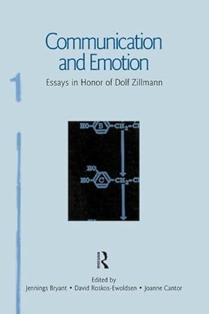 Imagen del vendedor de Communication And Emotion : Essays in Honor of Dolf Zillmann a la venta por GreatBookPrices