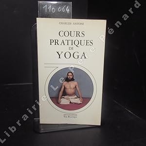 Bild des Verkufers fr Cours pratiques de yoga zum Verkauf von Librairie-Bouquinerie Le Pre Pnard