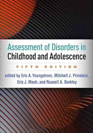 Seller image for Assessment of Disorders in Childhood and Adolescence, Fifth Edition for sale by GreatBookPrices