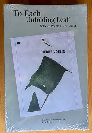 Seller image for To Each Unfolding Leaf, Selected Poems: 1976 - 2015 for sale by Stacks Abound Books