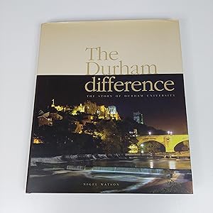 Image du vendeur pour Durham Difference: The Story of Durham University mis en vente par The Swift Bookstore