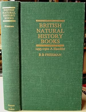 British Natural History Books: 1495-1900, A Handlist