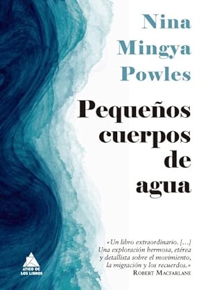 Seller image for Pequeos cuerpos de agua/ Small Bodies of Water -Language: spanish for sale by GreatBookPrices