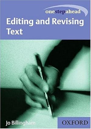 Image du vendeur pour One Step Ahead: Editing and Revising Text mis en vente par WeBuyBooks