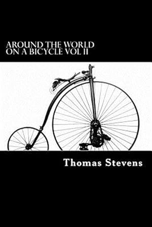 Seller image for Around the World on a Bicycle : Teheran to Yokohama for sale by GreatBookPrices
