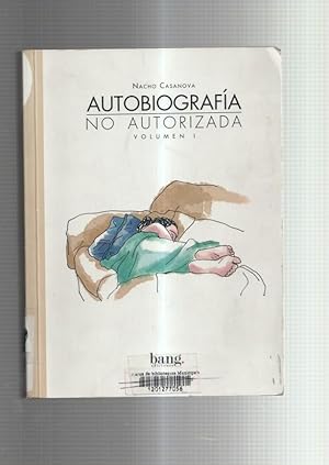 Image du vendeur pour Autobiografia no autorizada volumen I (procede fondo bibliotecario) mis en vente par El Boletin