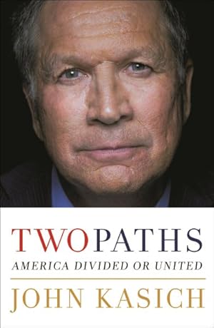 Image du vendeur pour Two Paths : America Divided or United mis en vente par GreatBookPricesUK