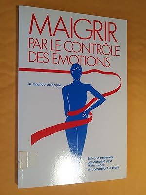 Maigrir par le contrôle des émotions