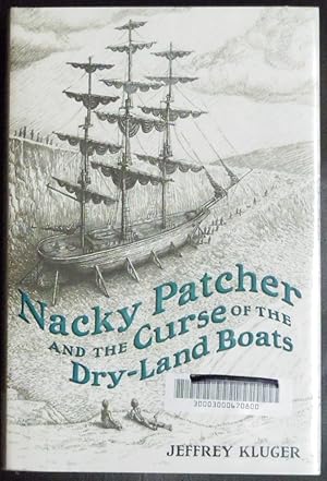 Seller image for Nacky Patcher & the Curse of the Dry-Land Boats for sale by GuthrieBooks