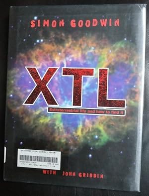 Seller image for XTL: Extraterrestrial Life and How to Find It for sale by GuthrieBooks