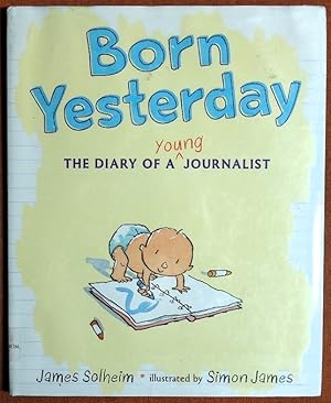 Image du vendeur pour Born Yesterday mis en vente par GuthrieBooks