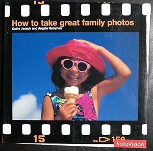 Immagine del venditore per How to Take Great Family Photos venduto da GuthrieBooks