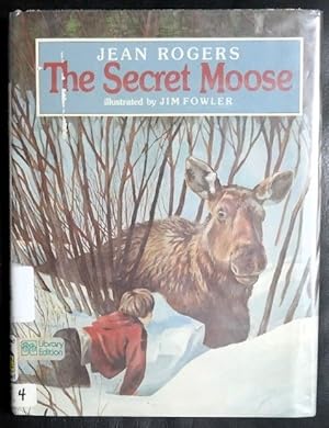 Bild des Verkufers fr The Secret Moose zum Verkauf von GuthrieBooks