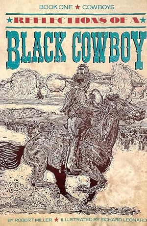 Reflections of a Black Cowboy Book One: Cowboys