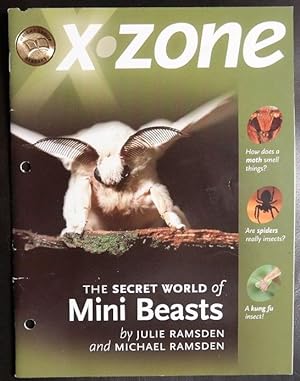 Seller image for X-Zone: The Secret World of Mini Beasts for sale by GuthrieBooks