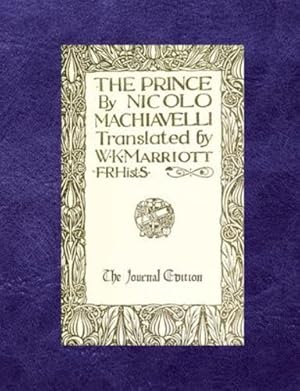 Imagen del vendedor de The Prince (The Journal Edition) by Machiavelli, Niccol² [Paperback ] a la venta por booksXpress