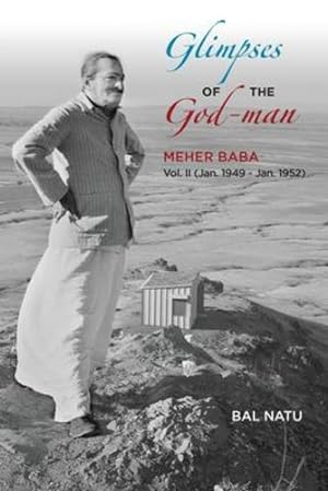 Seller image for Glimpses of the God-Man, Meher Baba (Vol 2) 1949-1952 by Natu, Bal [Paperback ] for sale by booksXpress
