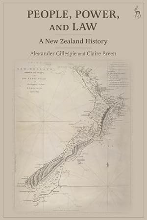 Image du vendeur pour People, Power, and Law: A New Zealand History [Hardcover ] mis en vente par booksXpress