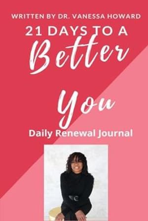 Seller image for 21-Days To A Better You by Howard, Dr Vanessa [Paperback ] for sale by booksXpress
