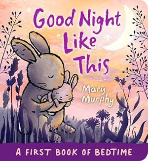 Seller image for Good Night Like This (Board Book) for sale by Grand Eagle Retail