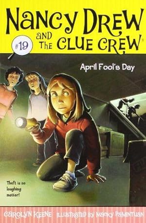 Imagen del vendedor de April Fool's Day (Volume 19) (Nancy Drew and the Clue Crew) a la venta por WeBuyBooks