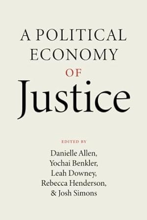 Image du vendeur pour A Political Economy of Justice [Paperback ] mis en vente par booksXpress