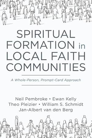 Seller image for Spiritual Formation in Local Faith Communities: A Whole-Person, Prompt-Card Approach [Soft Cover ] for sale by booksXpress