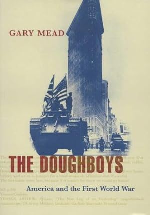 Seller image for The Doughboys: America and the First World War (Allen Lane for sale by WeBuyBooks