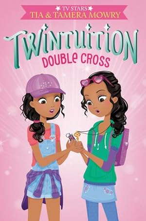 Seller image for Twintuition: Double Cross (Twintuition, 4) by Mowry, Tia, Mowry, Tamera [Paperback ] for sale by booksXpress