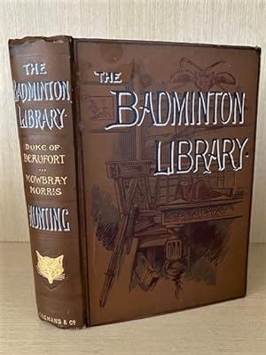 Bild des Verkufers fr Hunting (The Badminton Library of Sports and Pastimes) zum Verkauf von Dale Cournoyer Books
