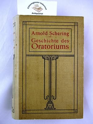 Geschichte des Oratoriums. Kleine Handbücher der Musikgeschichte nach Gattungen ; Bd. 3