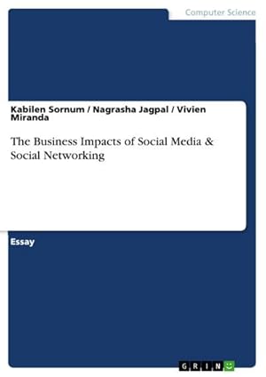 Seller image for The Business Impacts of Social Media & Social Networking for sale by AHA-BUCH GmbH