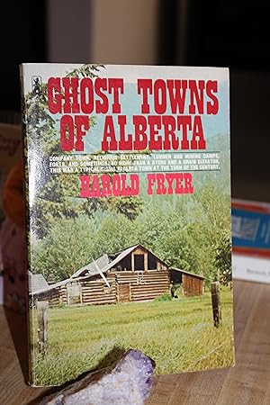 Seller image for Ghost Towns of Alberta for sale by Wagon Tongue Books