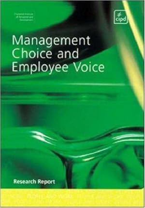 Bild des Verkufers fr Management Choice and Employee Voice (UK PROFESSIONAL BUSINESS Management / Business) zum Verkauf von WeBuyBooks