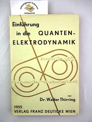 Bild des Verkufers fr Einfhrung in die Quantenelektrodynamik. zum Verkauf von Chiemgauer Internet Antiquariat GbR