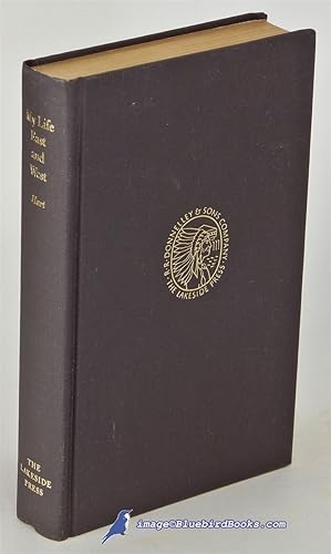 Image du vendeur pour My Life East and West (No. 92, The Lakeside Classics series) mis en vente par Bluebird Books (RMABA, IOBA)