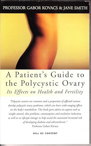 A Patient's Guide to the Polycystic Ovary