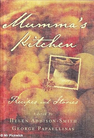 Mumma's Kitchen: Recipes and Stories