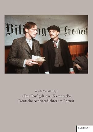 Immagine del venditore per Der Ruf gilt dir, Kamerad!: Deutsche Arbeiterdichter im Portrt venduto da getbooks GmbH